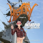 Copertina del libro "Little Miss HISTORY Travels to INTREPID Sea, Air & Space Museum"